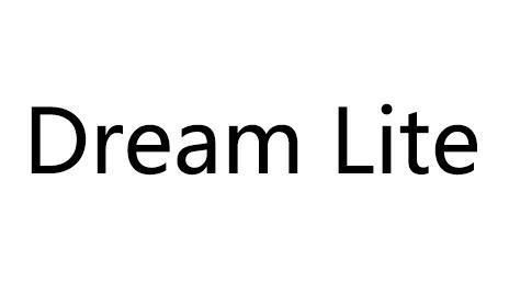 dream-lite是什么意思？lite怎么读